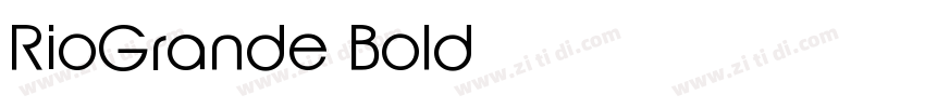 RioGrande Bold字体转换